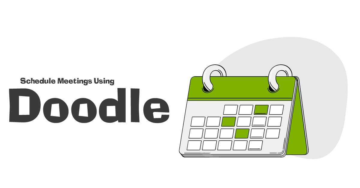 You are currently viewing Scheduling Meetings Using Doodle