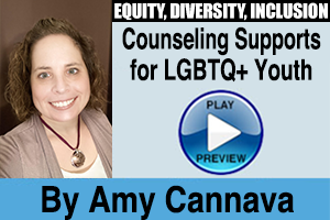 Amy Cannava counseling supports for LGBTQ+ youth recorded webinar