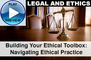 Building your Ethical Toolbox Navigating Ethical Practice