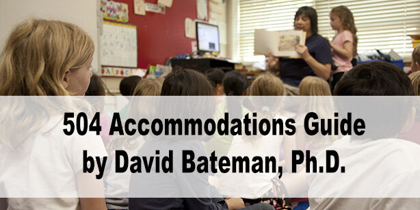 504 accommodations guide by david bateman