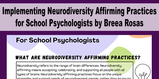 Implementing Neurodiversity Affirming Practices for School Psychologists by Breea Rosas