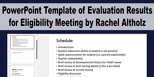 PowerPoint Template of Evaluation Results for Eligibility Meeting by Rachel Altholz